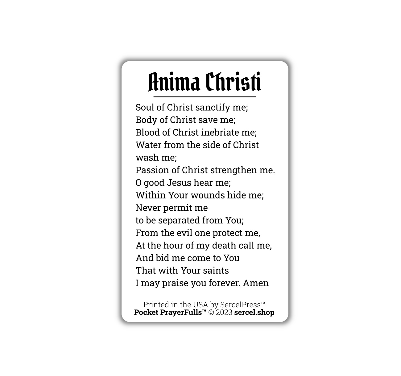 Anima Christi / Soul of Christ Sanctify Me: Pocket PrayerFulls™ | Durable Wallet Prayer Cards | Catholic Prayers