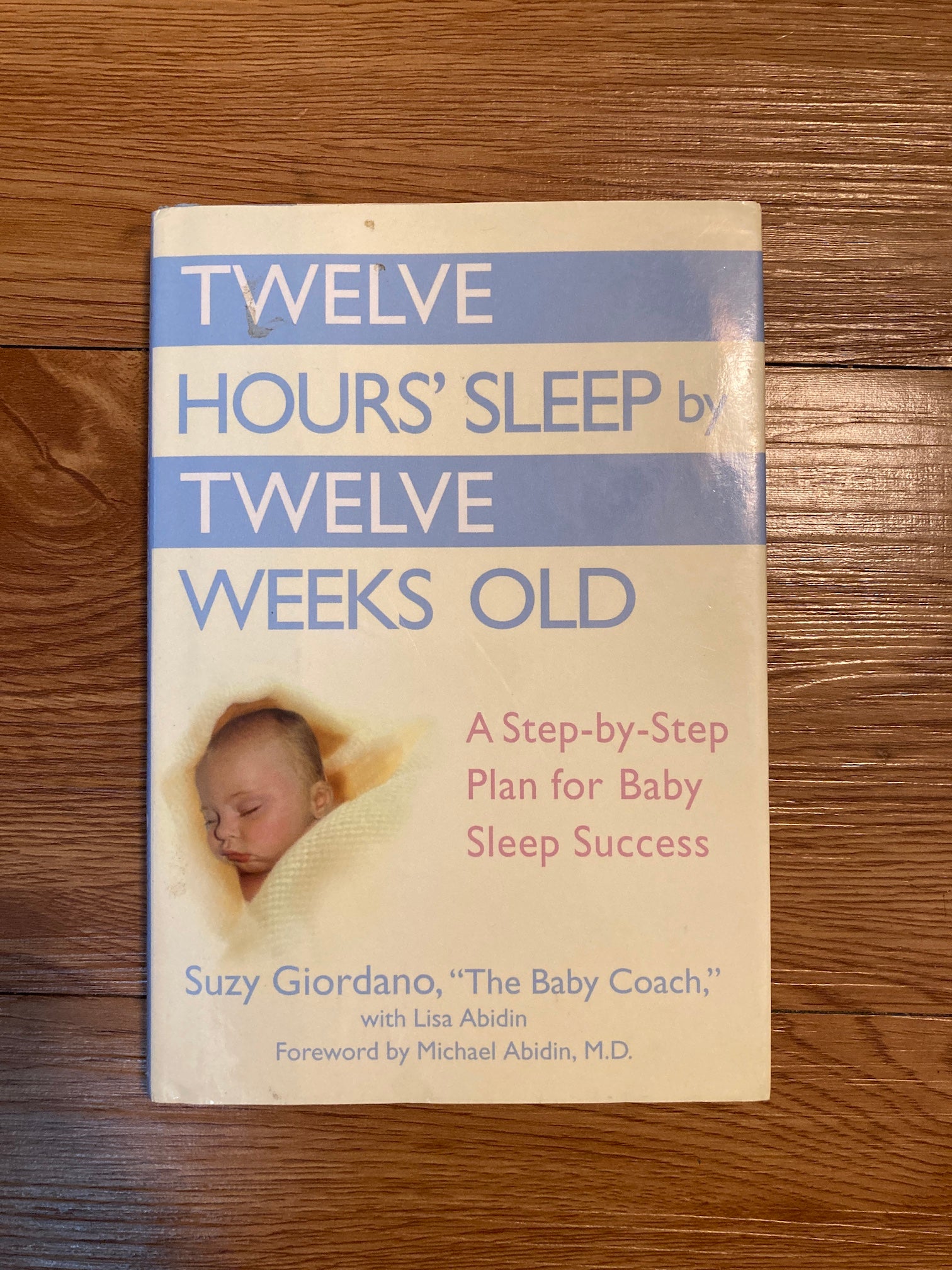 Twelve hours of sleep by best sale twelve weeks