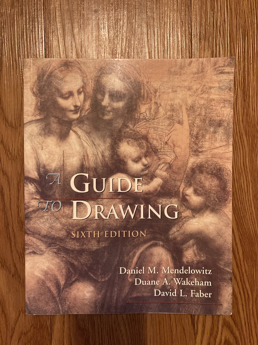 A Guide to Drawing (6th Edition)