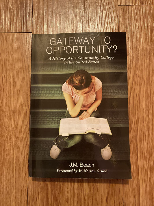 Gateway to Opportunity? 1st Edition