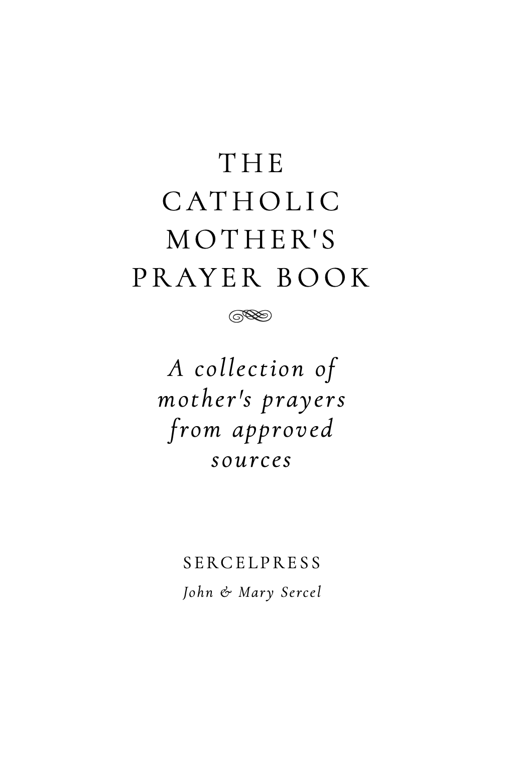 The Catholic Mother's Prayer Book