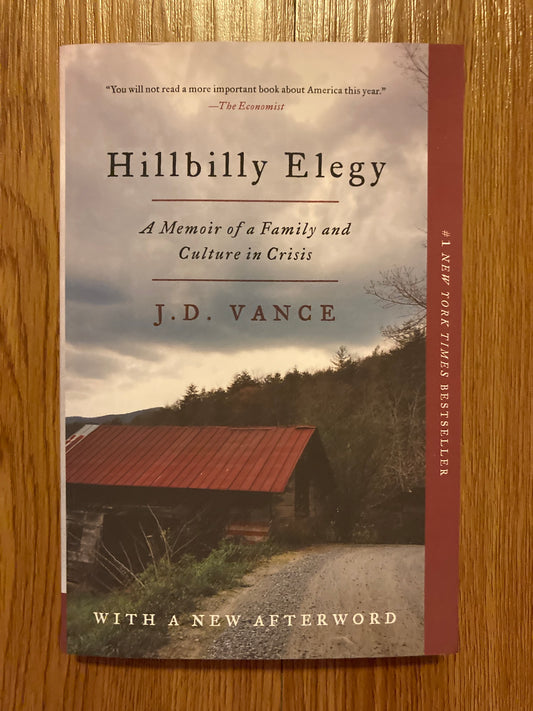 Hillbilly Elegy: A Memoir of a Family and Culture in Crisis