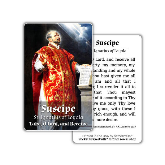 Suscipe, Take, O Lord, and Receive, St. Ignatius of Loyola: Pocket PrayerFulls™ | Durable Wallet Holy Cards | Catholic Prayers