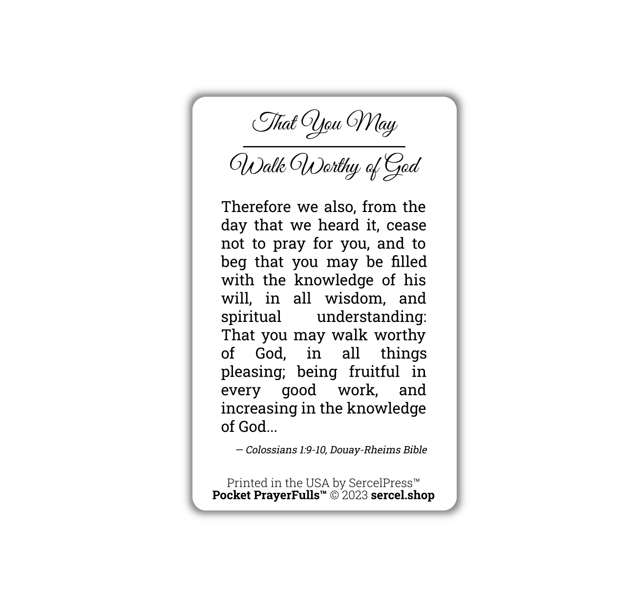 That You May Walk Worthy of God, Colossians 1: Pocket PrayerFulls™ | Durable Wallet Prayer Cards | Holy Bible | Scripture
