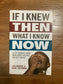 If I Knew Then What I Know Now Youth Workers Share Their Worst Failures and Best