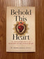 Behold This Heart, by Fr. Thomas Dailey, O.S.F.S