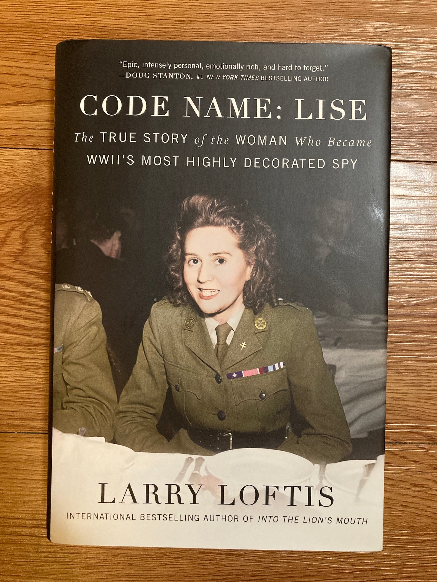 Code Name: Lise: The True Story of the Woman Who Became WWII's...