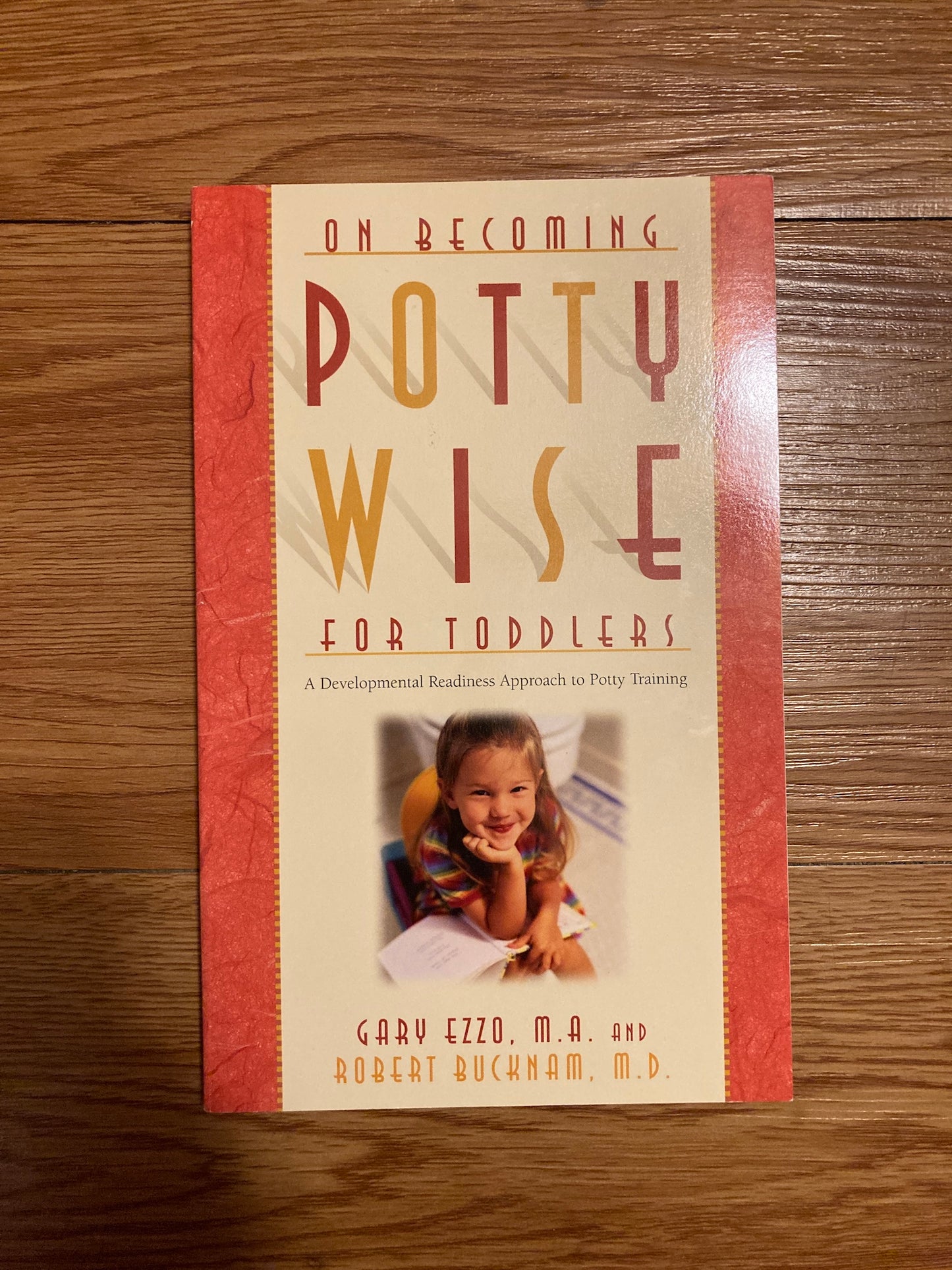 On Becoming Potty Wise for Toddlers: A Developmental Readiness
