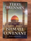 Ishmael Covenant (Empires of Armageddon Book 1)