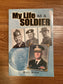My Life As A Soldier, Maj Euell T White