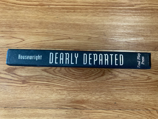 Dearly Departed: A Holland Taylor Mystery, David Housewright