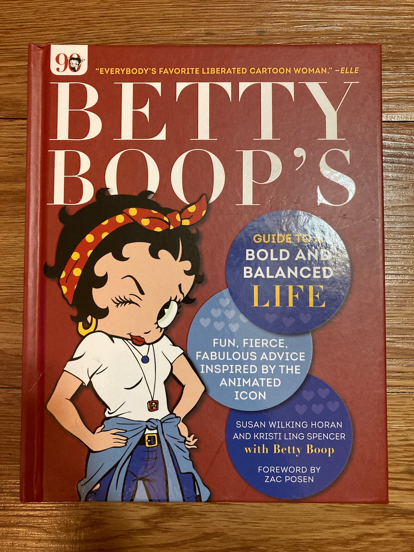 Betty Boop's Guide to a Bold and Balanced Life: Fun, Fierce...