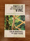 The Trellis and the Vine, Colin Marshall