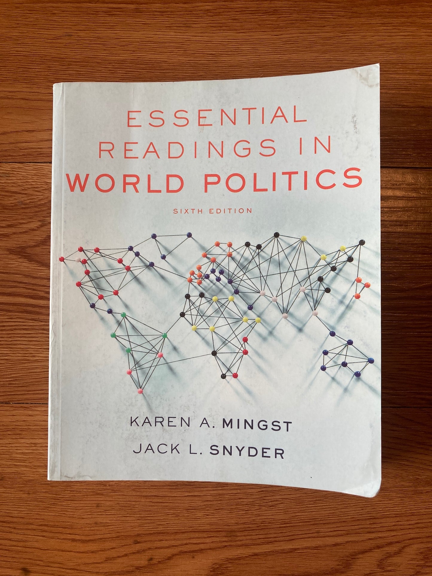 Essential Readings in World Politics (Sixth Edition)