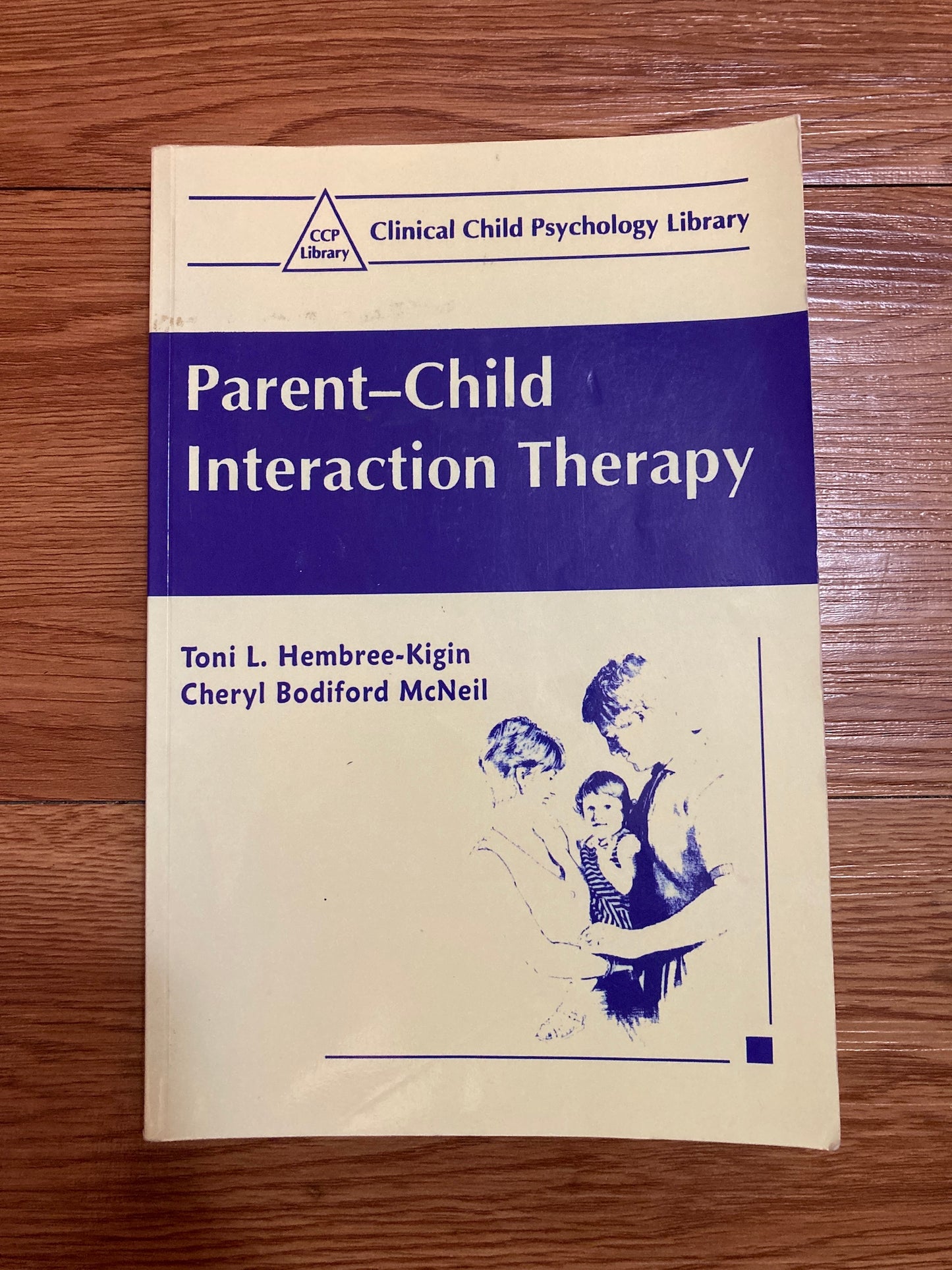 Parent-Child Interaction Therapy (Clinical Child Psychology) 1E