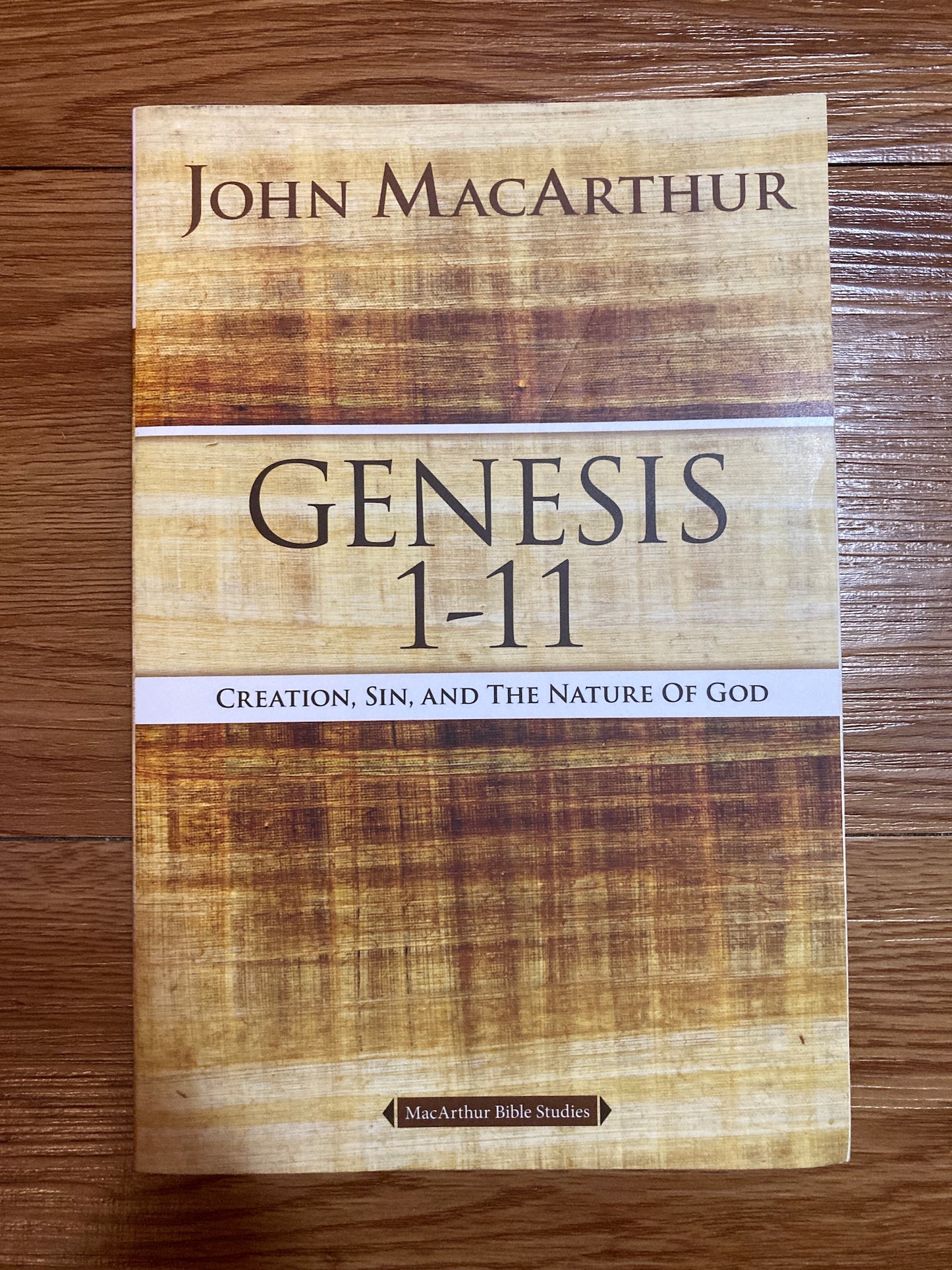 Genesis 1 to 11: Creation, Sin, and the Nature of God (MacArthur)