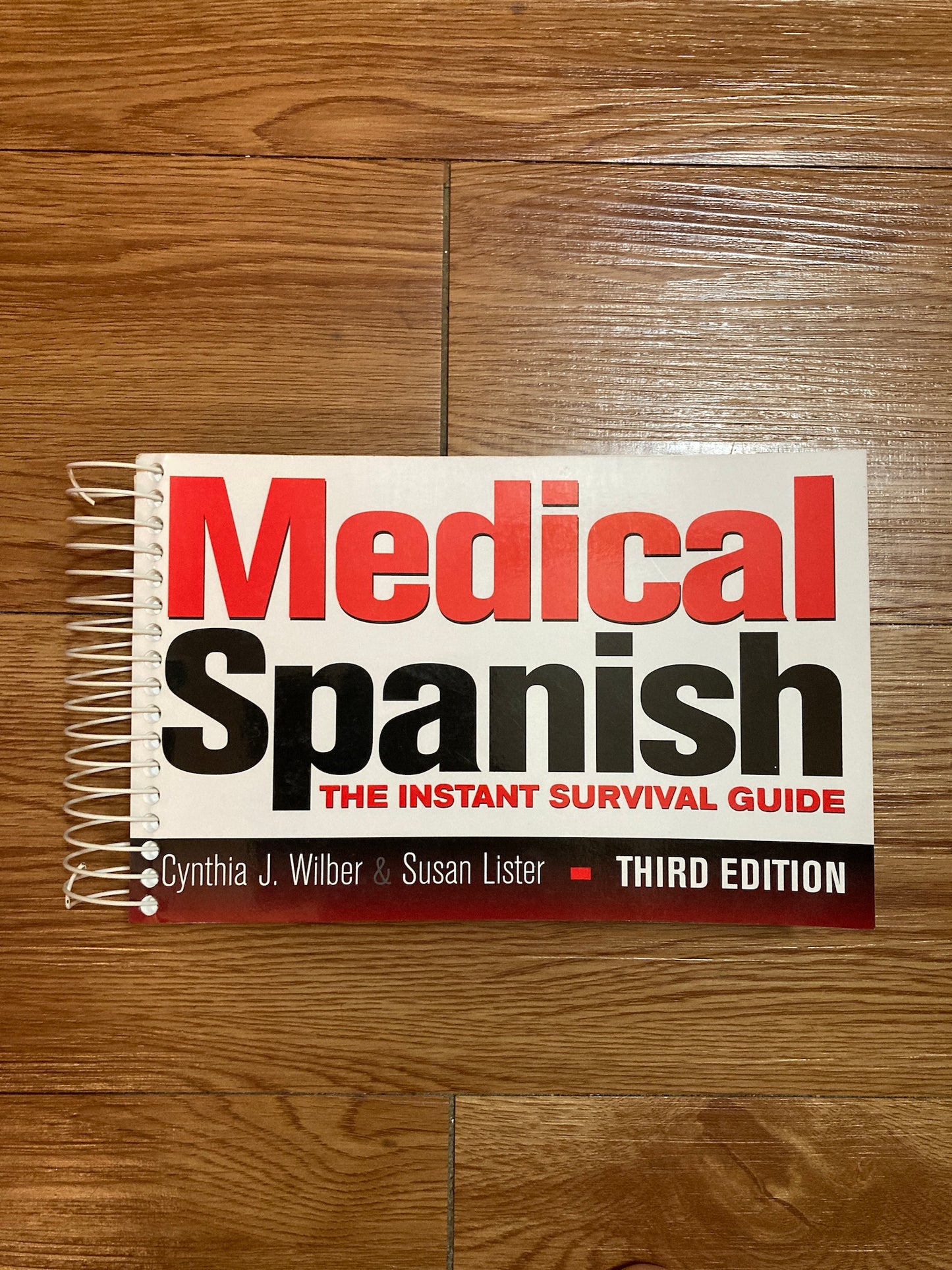 Medical Spanish: The Instant Survival Guide (3rd Edition)