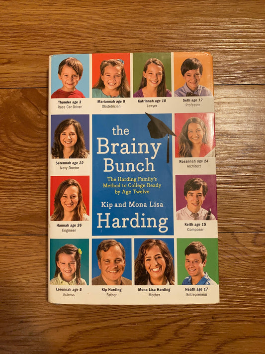 The Brainy Bunch: The Harding Family's Method to College Ready