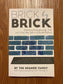 Brick by Brick, by The Regnier Family
