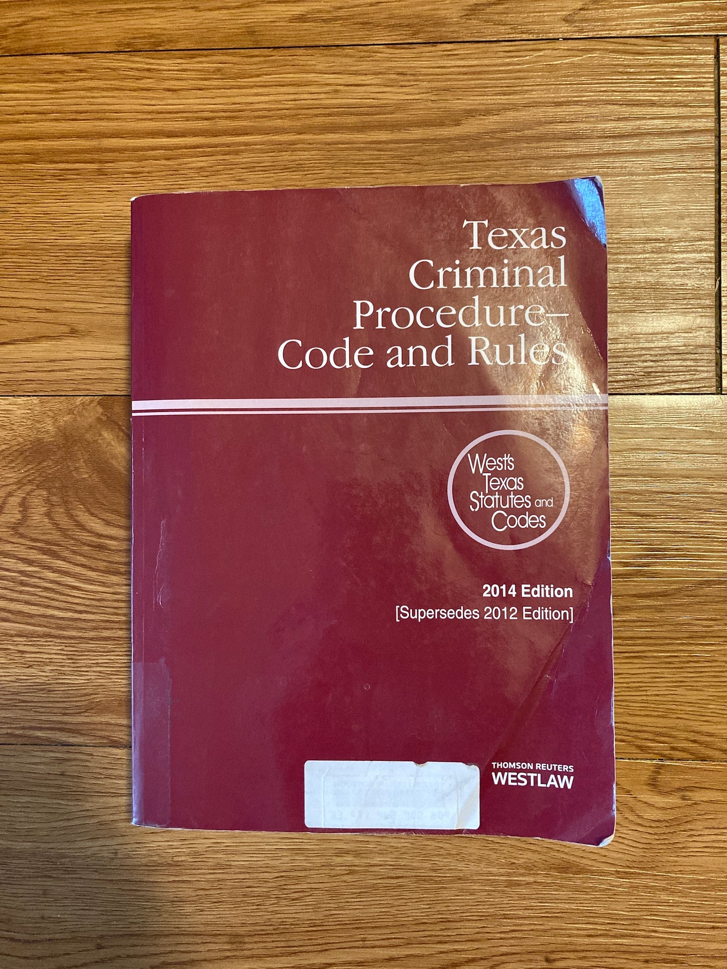 Texas Criminal Procedure-Code and Rules 2014