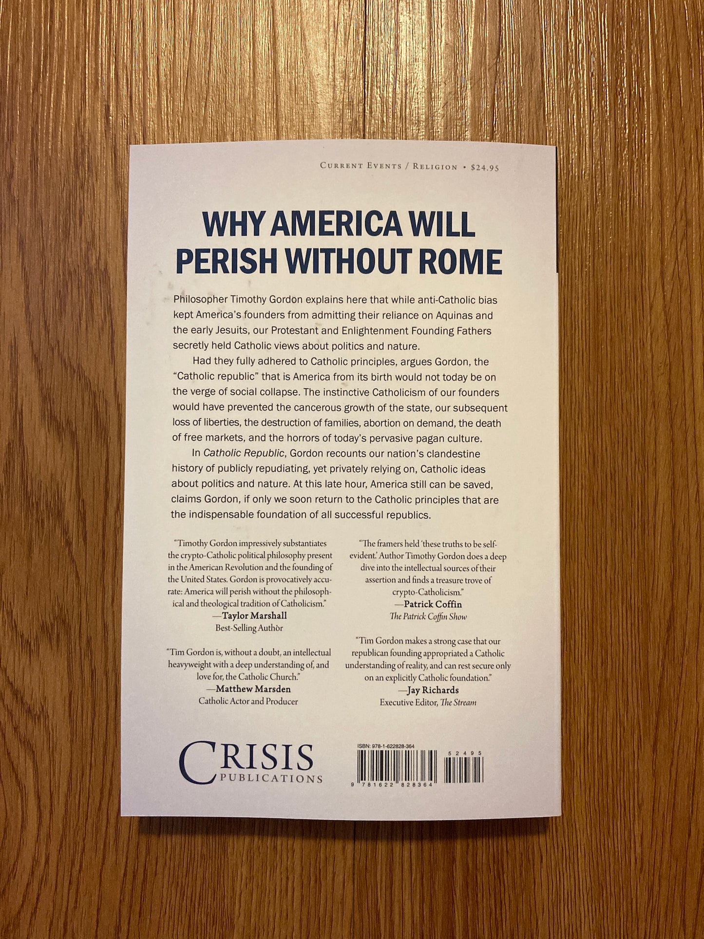 Catholic Republic: Why America Will Perish Without Rome