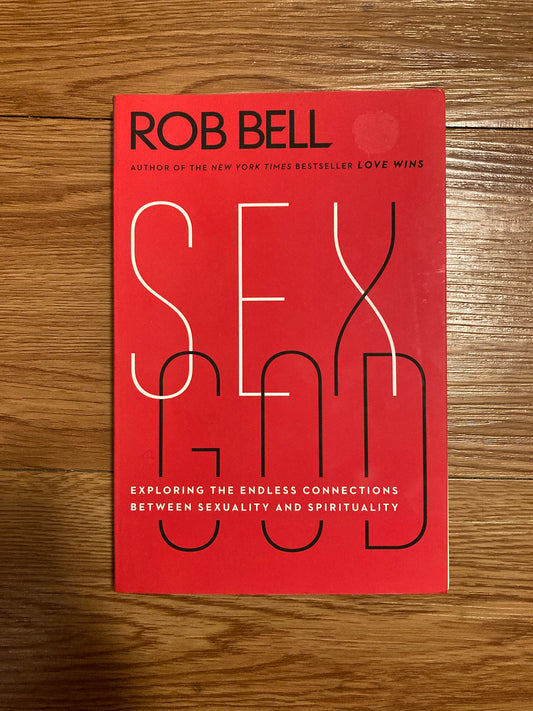 Sex God: Exploring the Endless Connections Between Sexuality