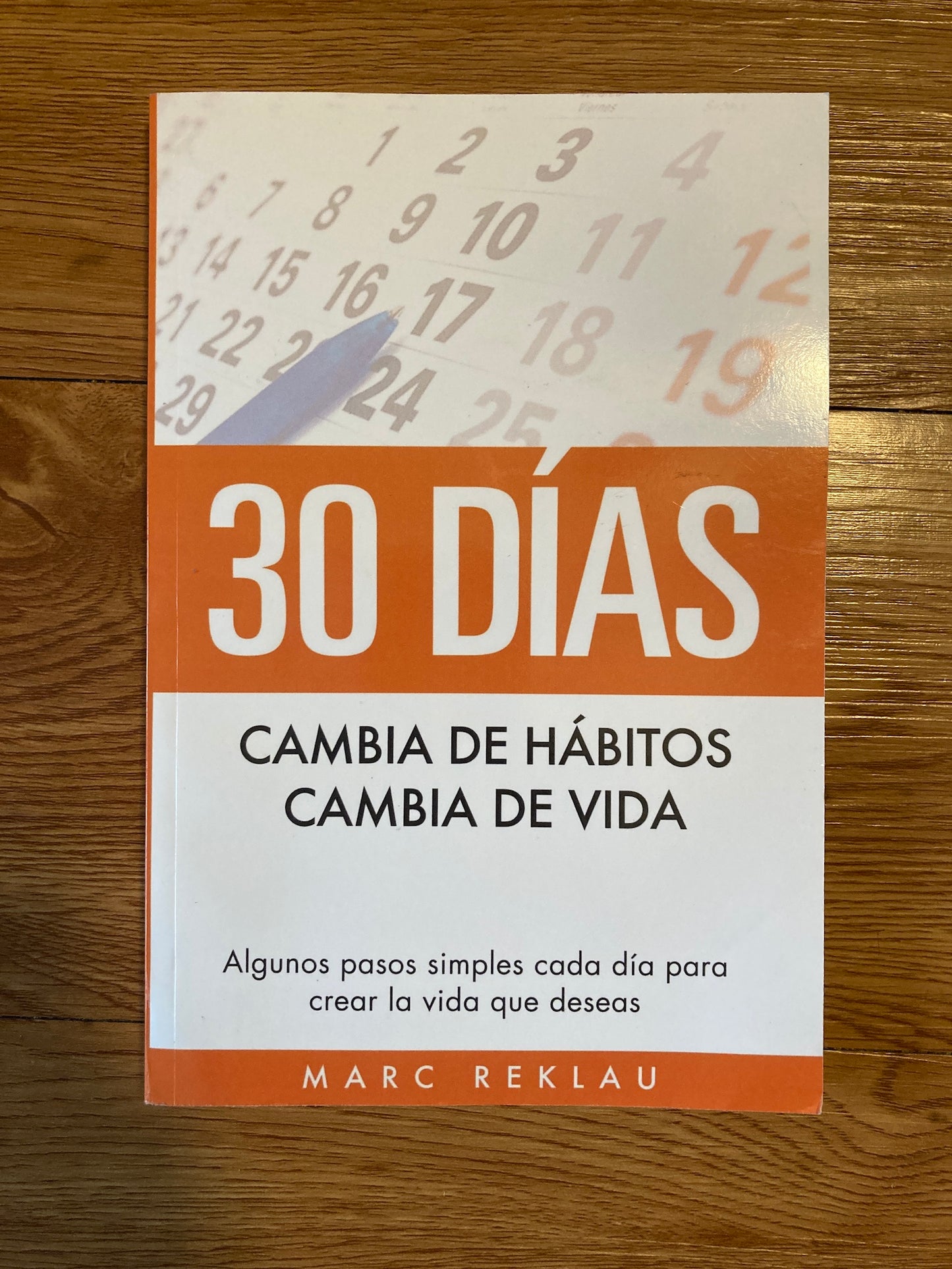 30 Días - Cambia de hábitos, cambia de vida: Algunos pasos