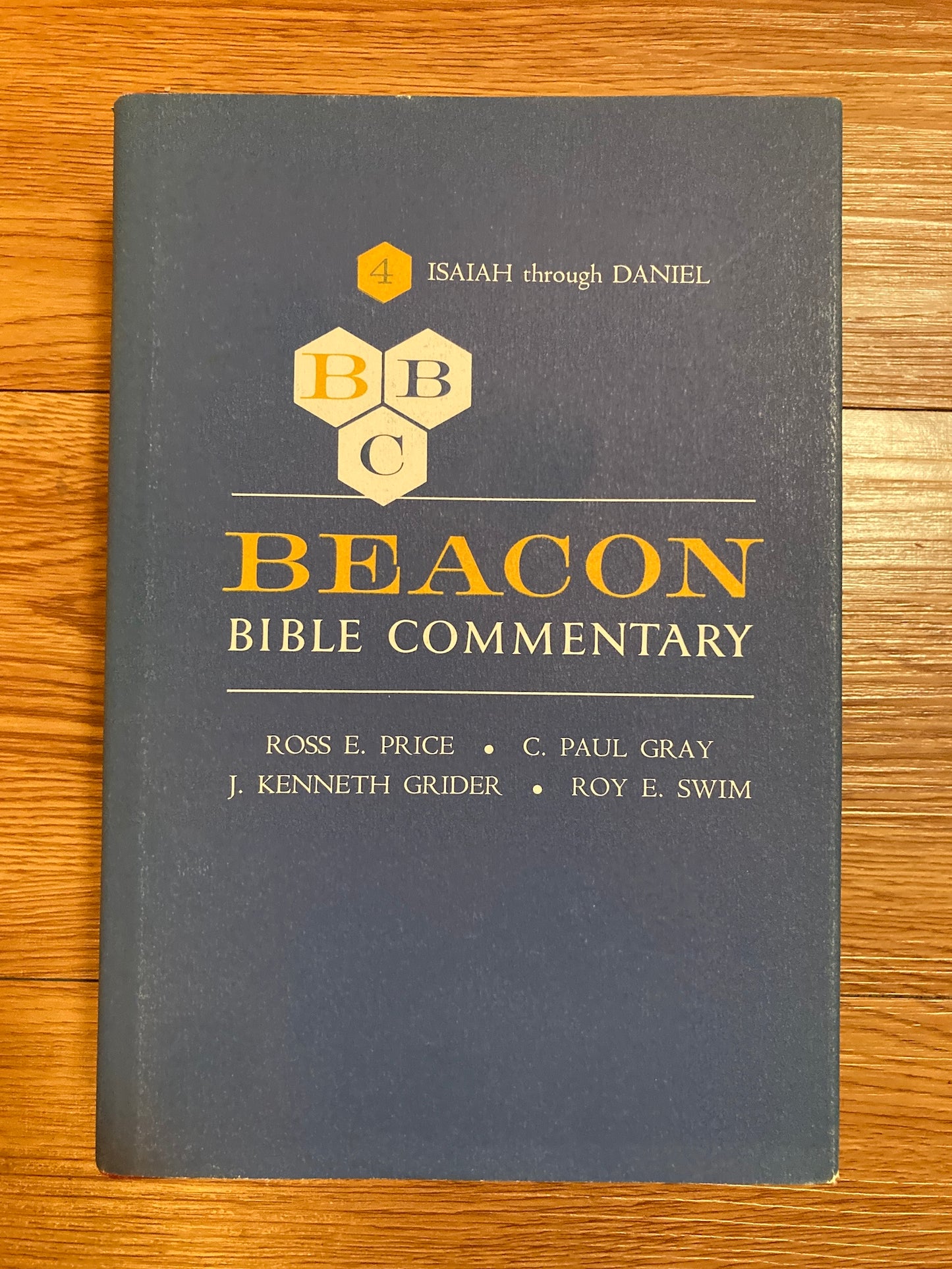Beacon Bible Commentary, Volume 4: Isaiah through Daniel