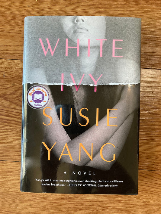 White Ivy: A Novel, Susie Yang