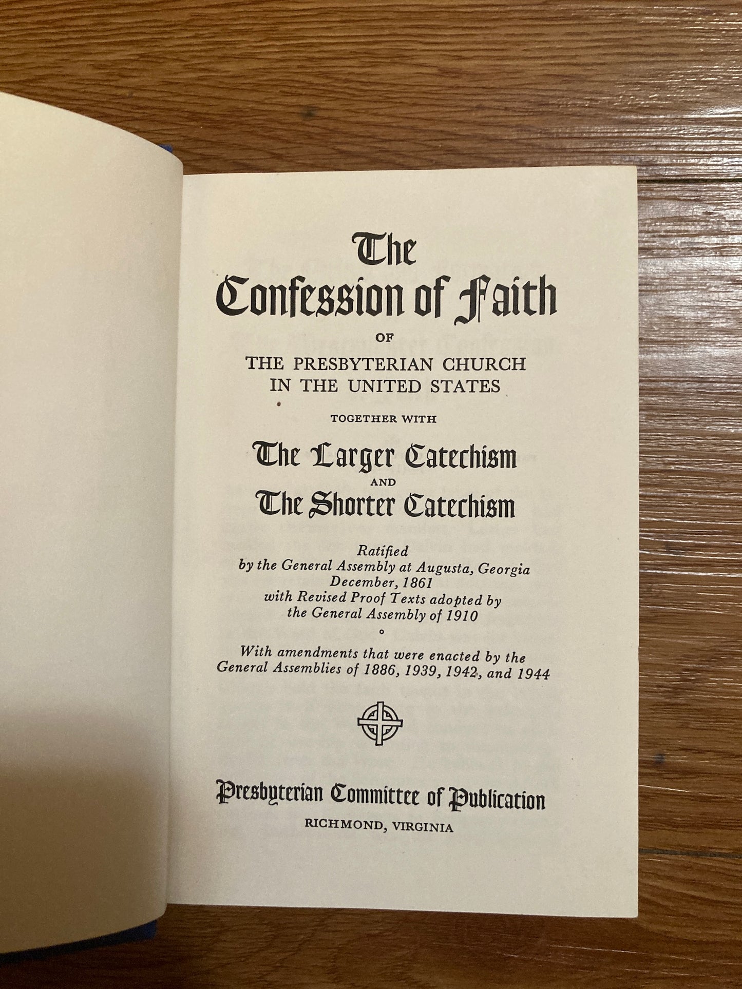 The Confession of Faith of the Presbyterian Church in the United States