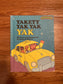 Yakety Yak Yak Yak (Sweet Pickles Series)