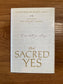 The Sacred Yes: Letters from the Infinite, Volume 1, Johnson