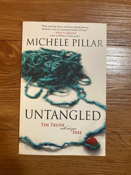 Untangled: The Truth will set you Free, Michele Pillar